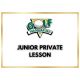 JUNIOR PRIVATE LESSON